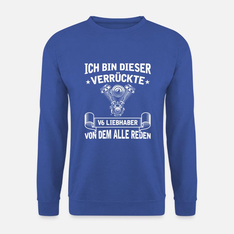 6 Zylinder Tuner Tuning V6 - Unisex Pullover - Royalblau