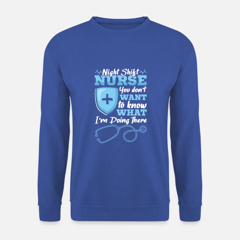 Night Shift Nurse - Unisex Pullover - Royalblau