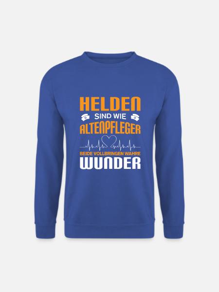 Altenpflege Pfleger Pflegepersonal Pflegekraft - Unisex Pullover - Royalblau