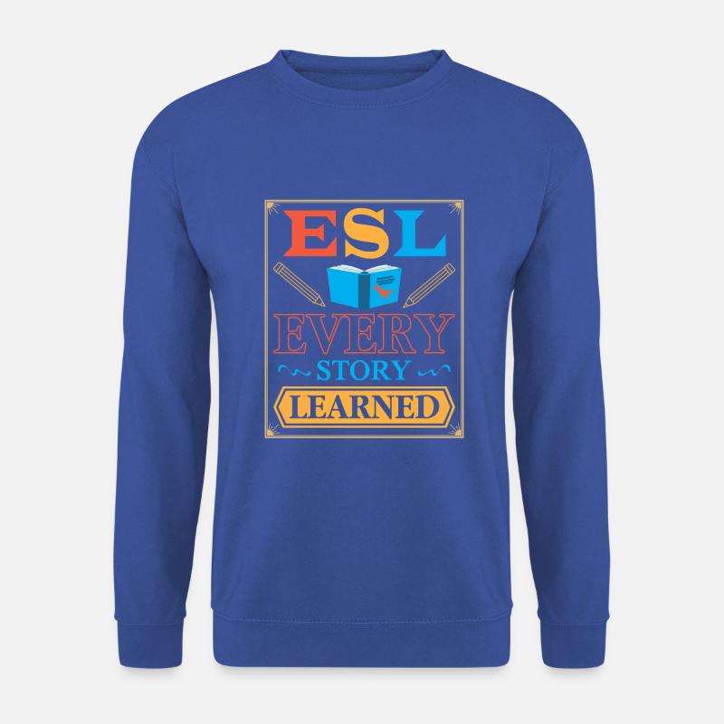 ESL-Lehrer ESL Unterricht - Unisex Pullover - Royalblau