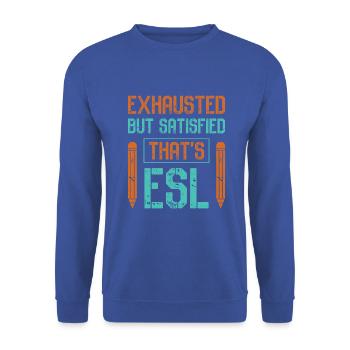 ESL-Lehrer ESL Unterricht - Unisex Pullover - Royalblau - Vorne - Alina (178cm) & Michal (187cm)