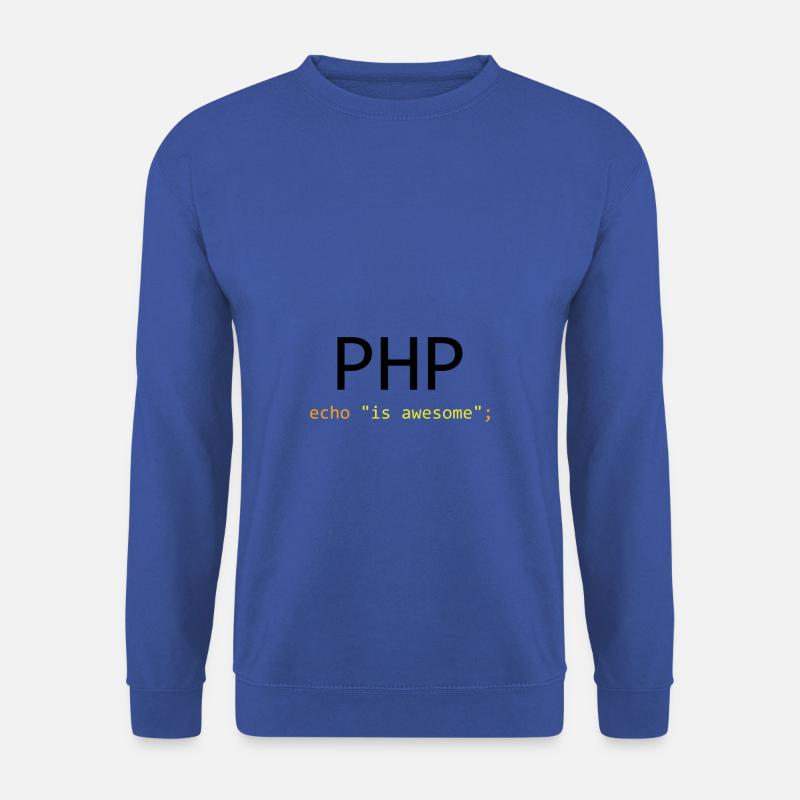 PHP is awesome - Sweat-shirt Unisexe - bleu royal