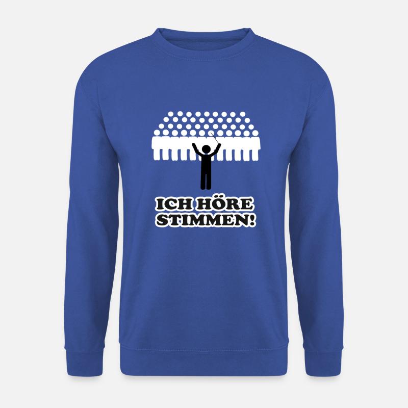 Ich höre Stimmen Dirigent - Unisex Pullover - Royalblau