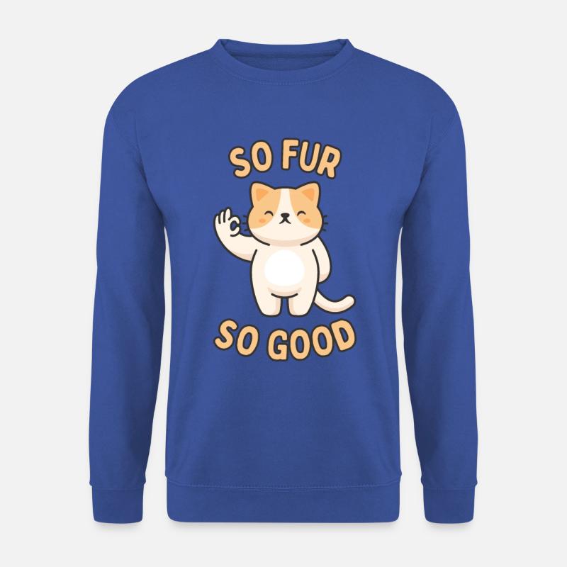 So Pelz, so gut - Unisex Pullover - Royalblau