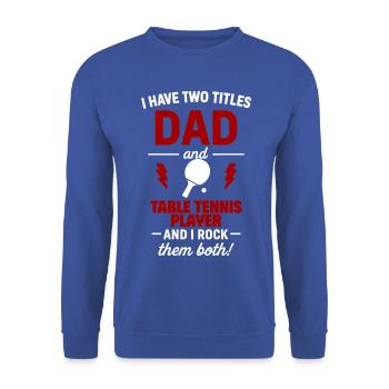 Daddy Pongista Vatertags-Weihnachtsgeschenk - Unisex Pullover - Royalblau - Vorne - Alina (178cm) & Michal (187cm)