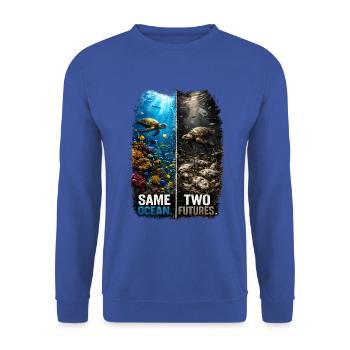 Même océan. Deux futurs. – Tortue de mer - Sweat-shirt Unisexe - bleu royal - Devant - Alina (178cm) & Michal (187cm)