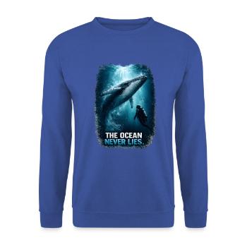 The Ocean Never Lies - Der Ozean Lügt Niemals - Unisex Sweatshirt - royal blue - Front - Alina (178cm) & Michal (187cm)