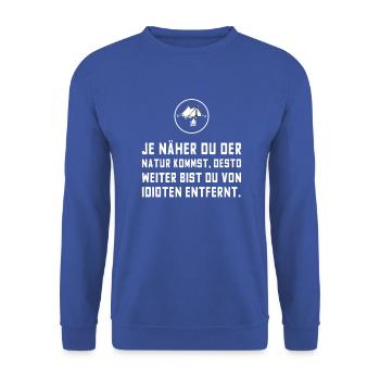 Je suis un homme de la nature. - Sweat-shirt Unisexe - bleu royal - Devant - Alina (178cm) & Michal (187cm)