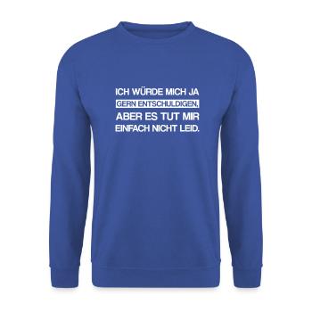 Funny saying sorry sorry gift - Unisex Sweatshirt - royal blue - Front - Alina (178cm) & Michal (187cm)