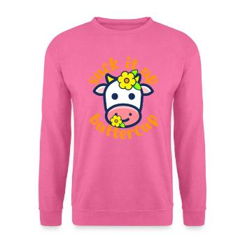 Suck it up Buttercup - Unisex Sweatshirt - pink - Front