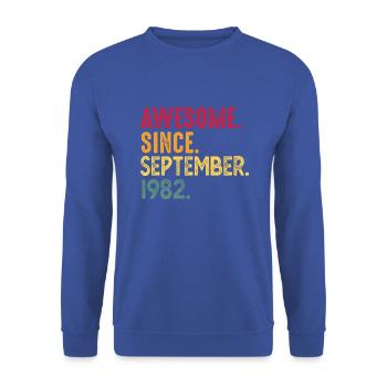 Septembre 1982 - cadeau du 40e anniversaire. Génial. - Sweat-shirt Unisexe - bleu royal - Devant - Alina (178cm) & Michal (187cm)