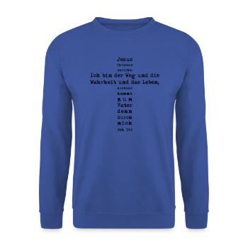 I am the way - John 14:6 - Unisex Sweatshirt - royal blue - Front - Alina (178cm) & Michal (187cm)