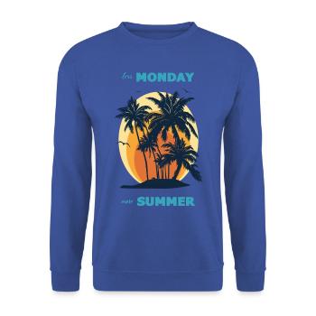 Less Monday, more summer. - Unisex Sweatshirt - royal blue - Front - Alina (178cm) & Michal (187cm)