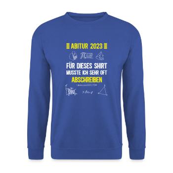 Abitur 2023 Schulabschluss Gymnasium Matura Spruch - Unisex Pullover - Royalblau - Vorne - Alina (178cm) & Michal (187cm)