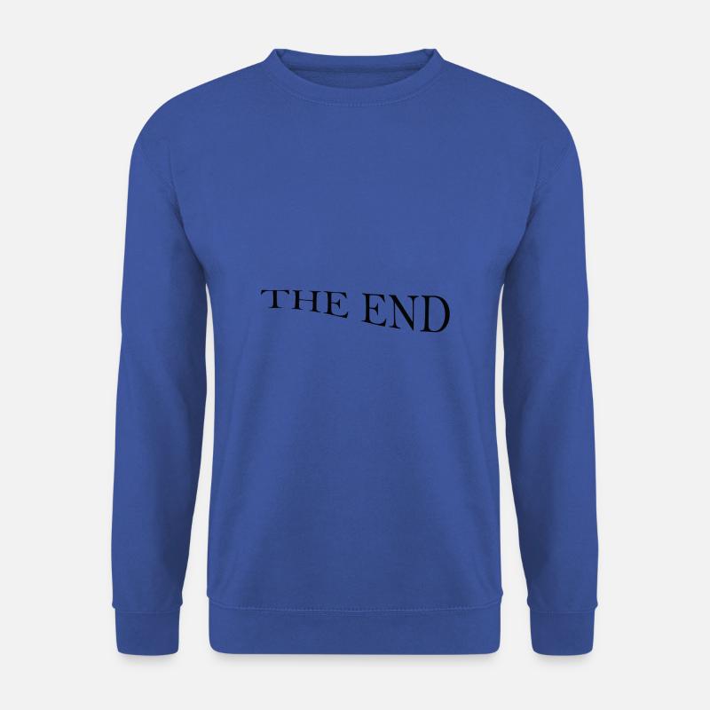 This is the end, my only friend, the end. - Unisex Pullover - Royalblau