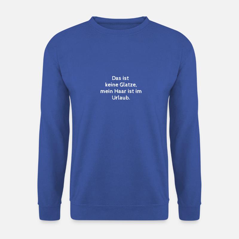 Das ist keine Glatze lustiger Spruch - Unisex Pullover - Royalblau