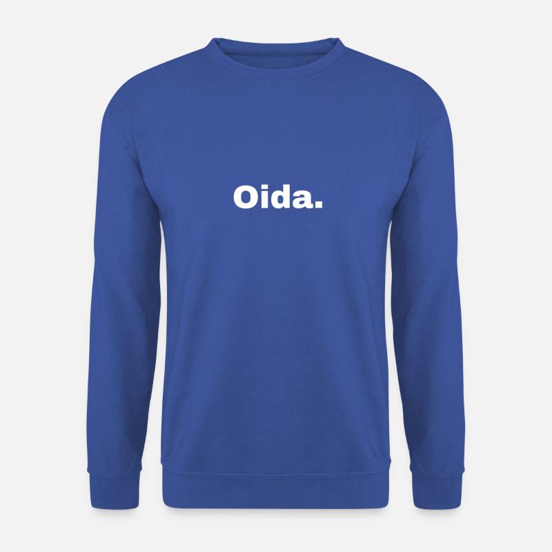 Oida. - Unisex Pullover - Royalblau