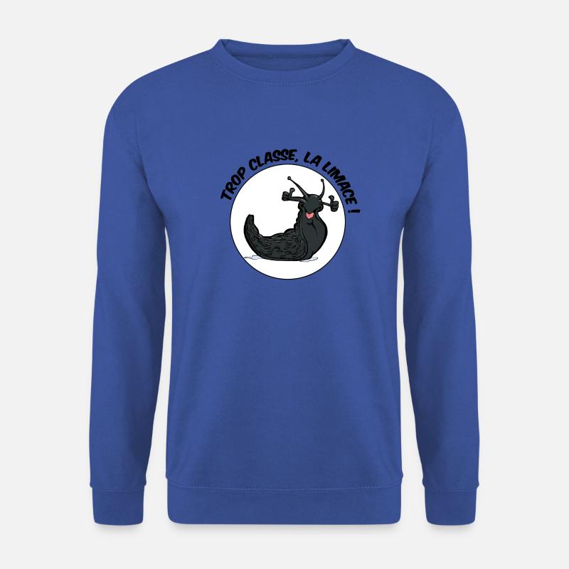 Too classy, the slug! - Unisex Sweatshirt - royal blue