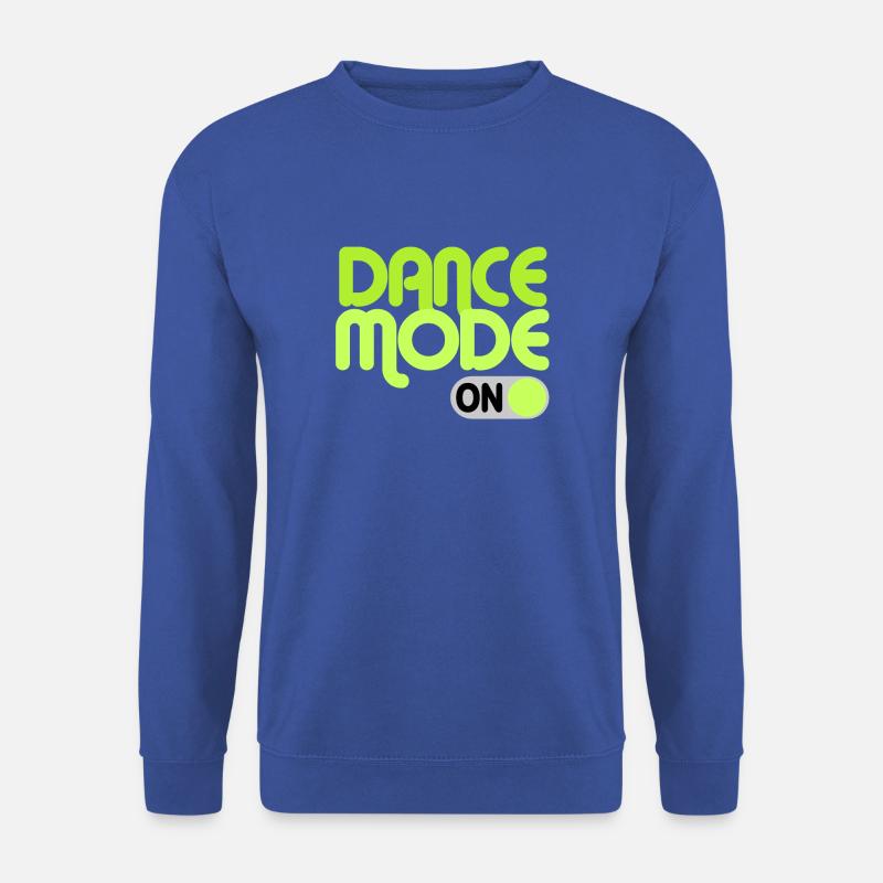 DANCE MODE A FUNNY DANCE T SHIRT GIFT - Unisex Sweatshirt - royal blue