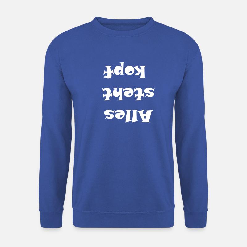 Alles steht kopf - Unisex Pullover - Royalblau