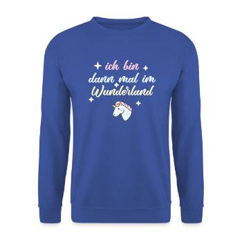 ich bin dann mal im wunderland einhorn - Unisex Pullover - Royalblau - Vorne - Alina (178cm) & Michal (187cm)
