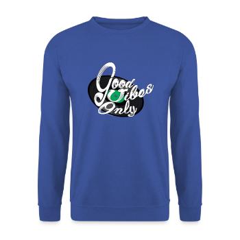 Bonne Vibes seulement - Sweat-shirt Unisexe - bleu royal - Devant - Alina (178cm) & Michal (187cm)