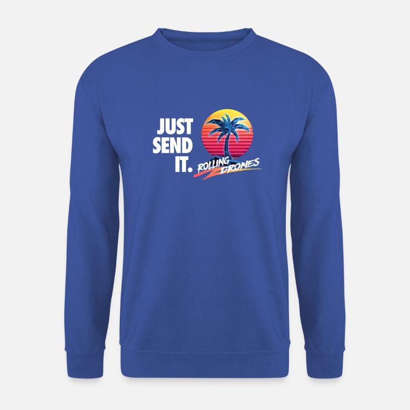 Just Send It @ RollingDrones - Unisex Sweatshirt - royal blue