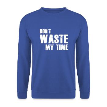 Don't Waste My Time - Unisex Pullover - Royalblau - Vorne - Alina (178cm) & Michal (187cm)