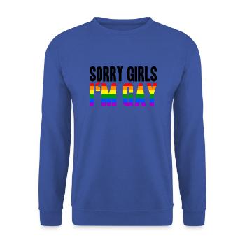 Désolé filles Dans Gay LGBT Gay Idée cadeau Homo - Sweat-shirt Unisexe - bleu royal - Devant - Alina (178cm) & Michal (187cm)