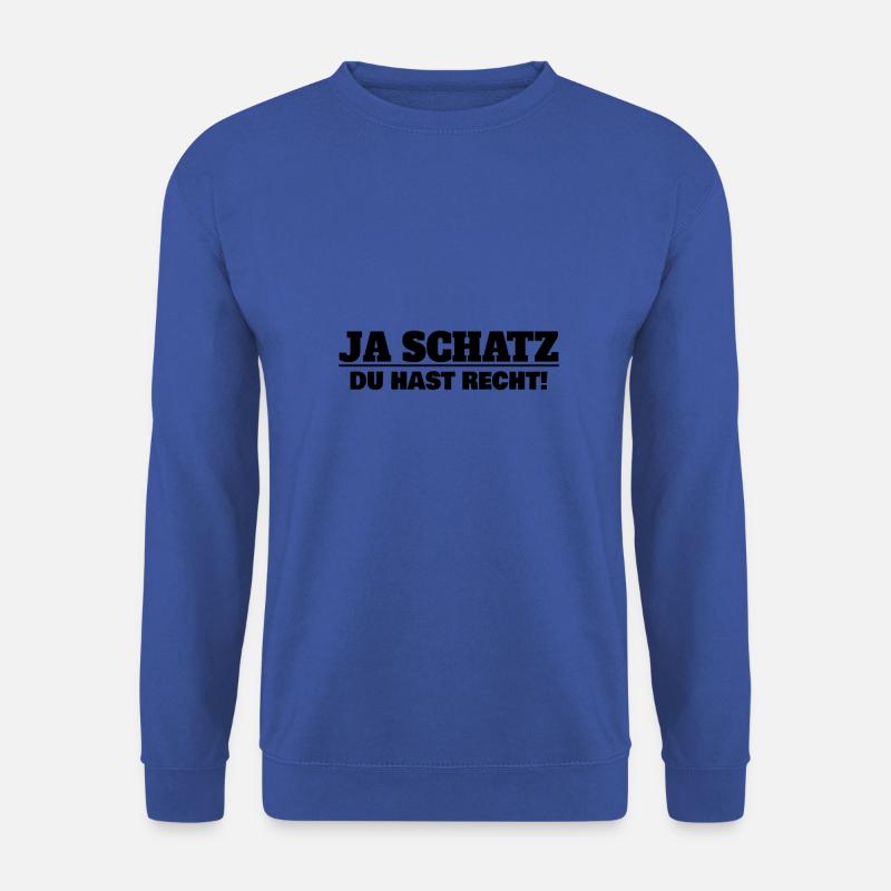 Ja Schatz du hast recht - Unisex Pullover - Royalblau