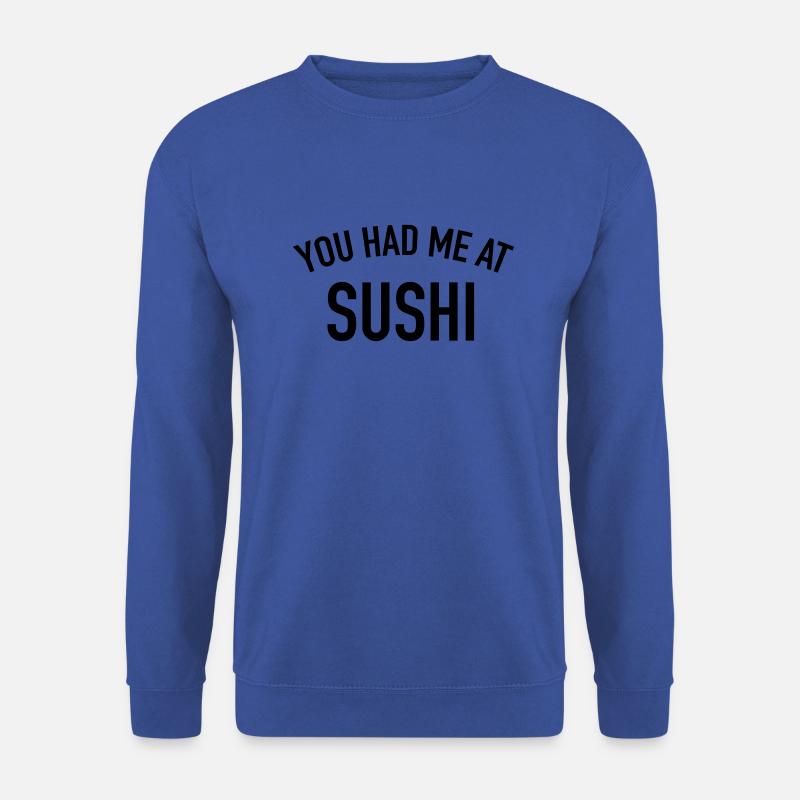 You had me at Sushi - Unisex Pullover - Royalblau