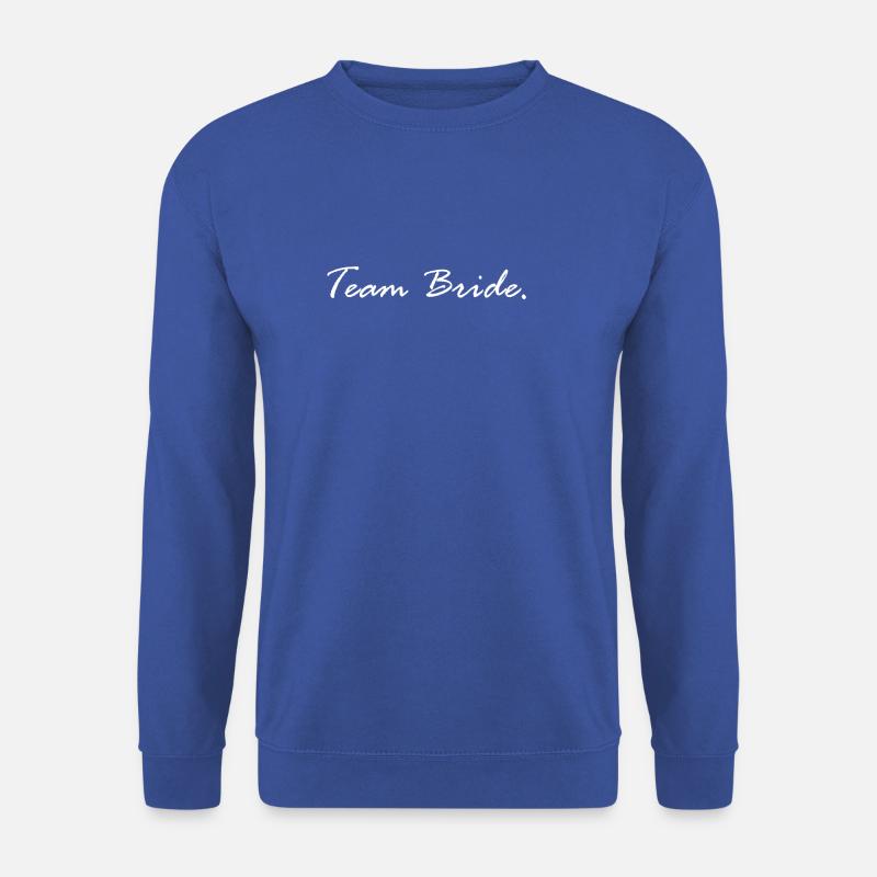 Team Bride - Unisex Pullover - Royalblau