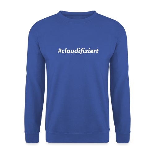 #Cloudifiziert white - Unisex Pullover