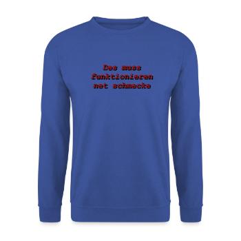 Funktionieren nicht schmecken - Unisex Pullover - Royalblau - Vorne - Alina (178cm) & Michal (187cm)