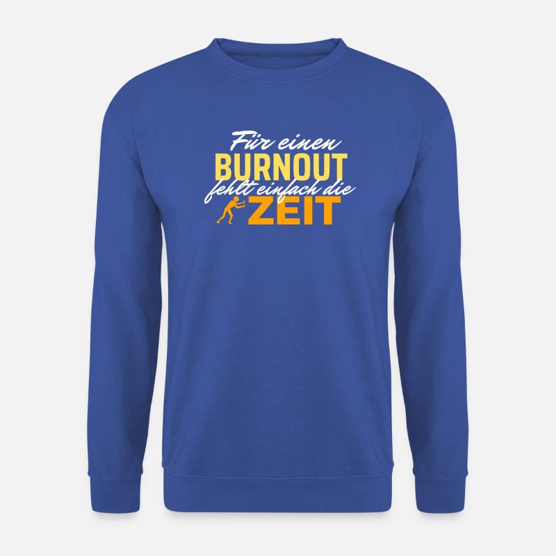 Burnout Zeitdruck - Zeit rennt - Unisex Pullover - Royalblau