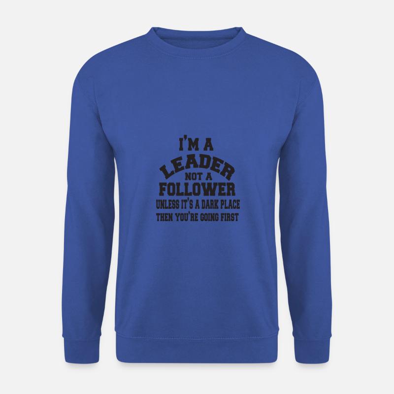 im a leader - Unisex Pullover - Royalblau