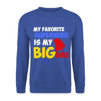 Mon super-héros préféré est mon grand frère - Sweat-shirt Unisexe - bleu royal - Devant - Alina (178cm) & Michal (187cm)
