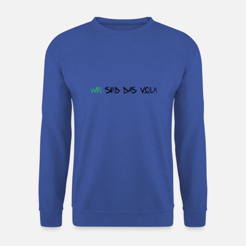 Wir sind das Volk - Unisex Pullover - Royalblau
