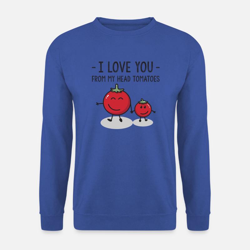 Child I Love You From My Head Tomatoes Vegetable - Unisex Pullover - Royalblau