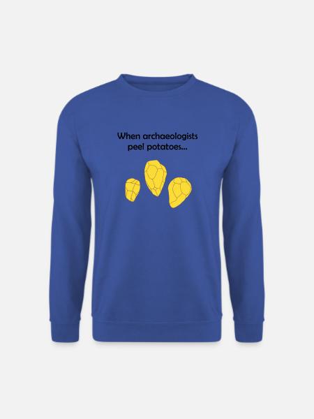 Wenn Archäologen Kartoffeln schälen... - Unisex Pullover - Royalblau