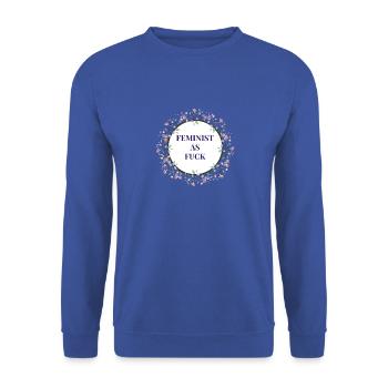 Feminist as fuck for feminists - Unisex Sweatshirt - royal blue - Front - Alina (178cm) & Michal (187cm)