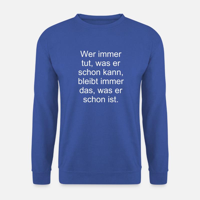 Zitat - Unisex Pullover - Royalblau