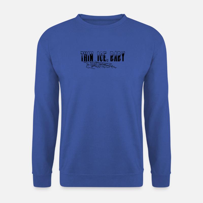 Thin ice - Unisex Pullover - Royalblau