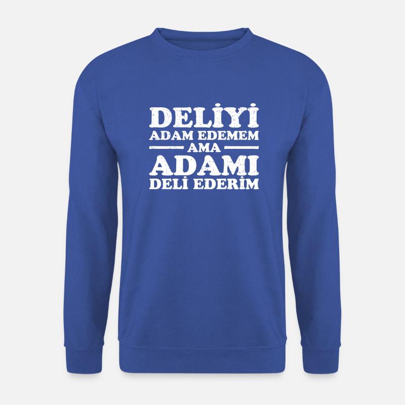 Lustiges Türkisches Design. Türkischer Spruch - Unisex Pullover - Royalblau