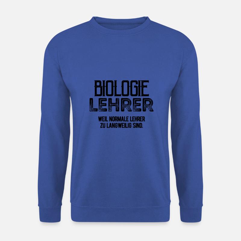 Biologie Lehrer - Unisex Pullover - Royalblau