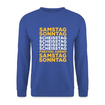 The shit day in a week! - Unisex Sweatshirt - royal blue - Front - Alina (178cm) & Michal (187cm)