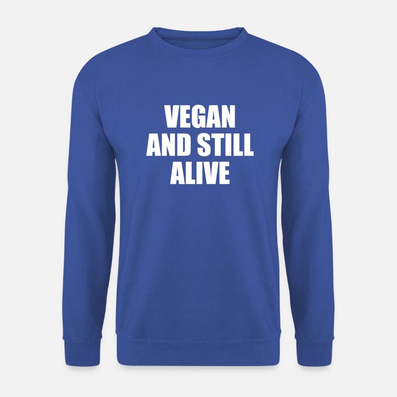 Vegan And Still Alive - Unisex Pullover - Royalblau