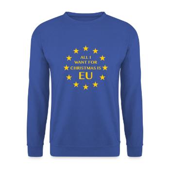 All I want for Chrismas is EU - Unisex Sweatshirt - royal blue - Front - Alina (178cm) & Michal (187cm)