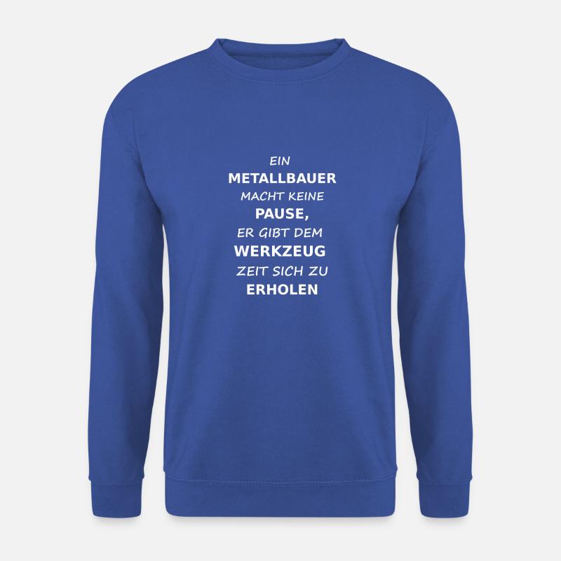 METALLBAUER - Unisex Pullover - Royalblau