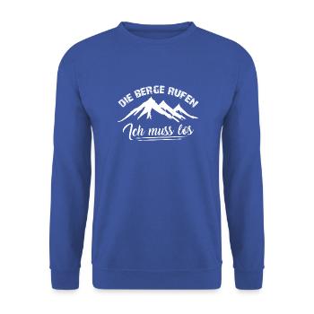 Die Berge rufen, ich muss los. - Unisex Pullover - Royalblau - Vorne - Alina (178cm) & Michal (187cm)